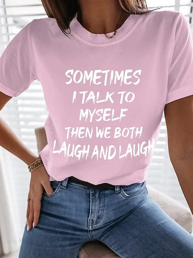 Playful Women's Cotton T-shirt with Witty Quote Print