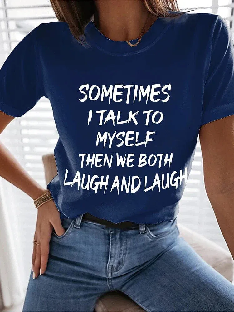 Playful Women's Cotton T-shirt with Witty Quote Print