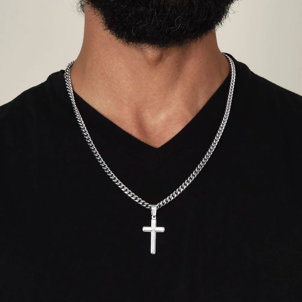 To My Dad Artisan Cross Necklace - I Know You 've Loved Me